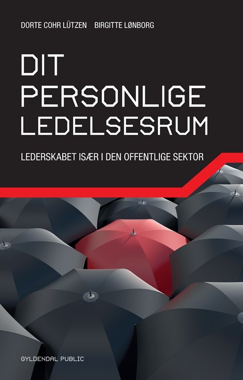 Cover for Dorte Cohr Lützen; Birgitte Lønborg · Dit personlige ledelsesrum (Sewn Spine Book) [1st edition] (2012)