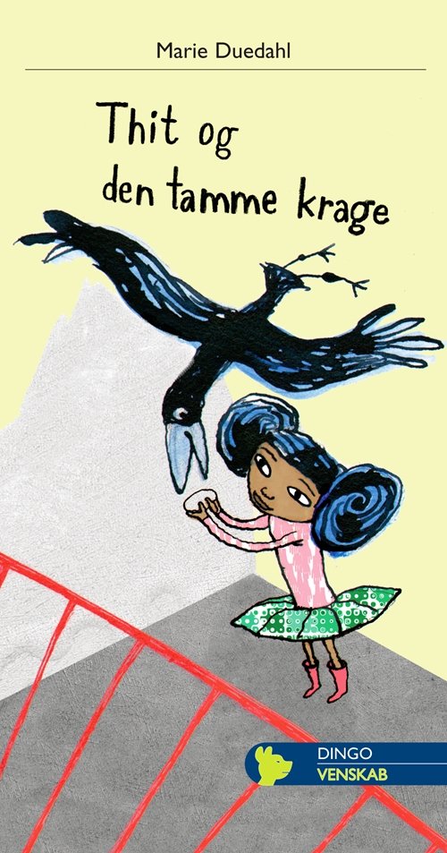 Cover for Marie Duedahl · Dingo. Lille: Thit og den tamme krage (Hæftet bog) [1. udgave] (2012)