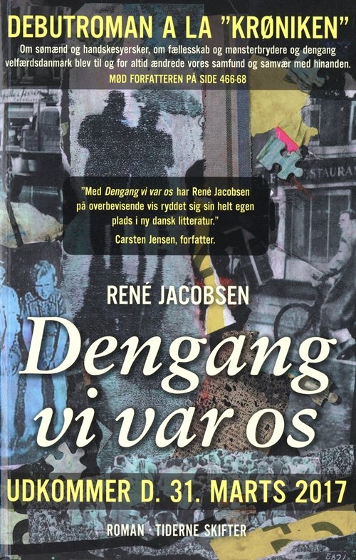 Cover for René Jacobsen · Dengang vi var os - advance copy (Hæftet bog) [1. udgave] (2017)