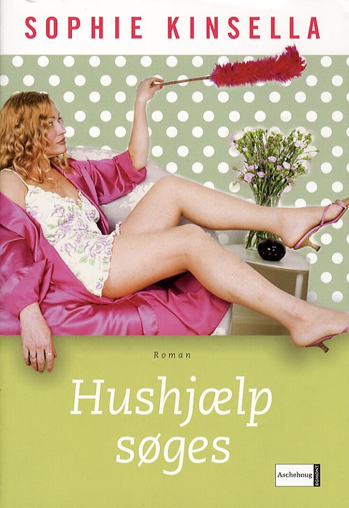Cover for Sophie Kinsella · Hushjælp søges (Sewn Spine Book) [1th edição] (2006)