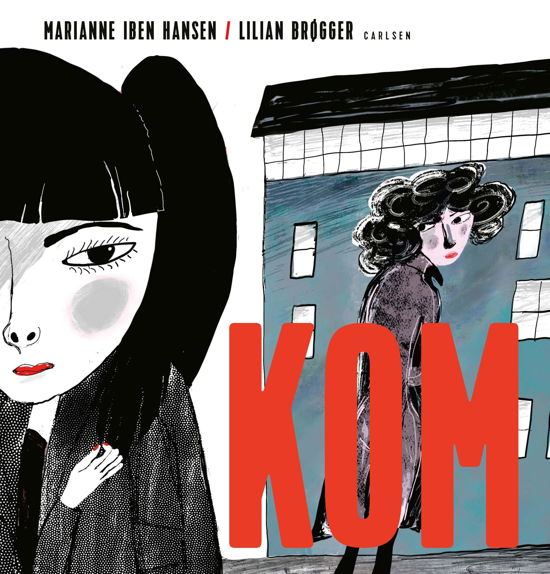 Cover for Marianne Iben Hansen · Carlsens billednoveller: Kom (Indbundet Bog) [1. udgave] (2020)