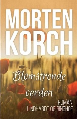 Cover for Morten Korchs Books and Films · Blomstrende verden (Sewn Spine Book) [2nd edition] (2022)