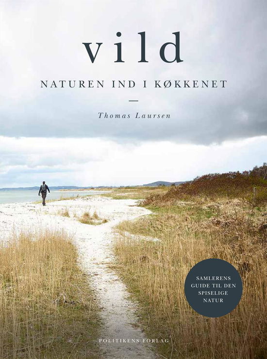 Cover for Thomas Laursen · Vild (Inbunden Bok) [1:a utgåva] (2017)