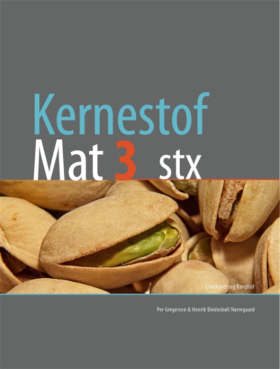 Cover for Henrik Bindesbøll Nørregaard; Per Gregersen · Kernestof: Kernestof Mat3, stx (Poketbok) [1:a utgåva] (2019)