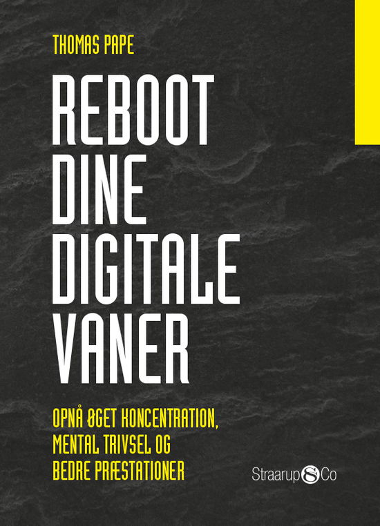 Reboot dine digitale vaner - Thomas Pape - Bøker - Straarup & Co - 9788770181730 - 26. oktober 2018