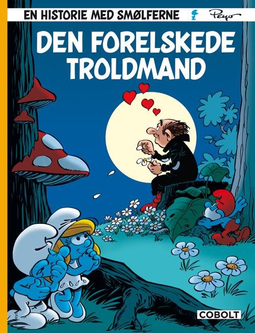 Cover for Peyo · Smølferne: Smølferne: Den forelskede troldmand (Bound Book) [1st edition] (2015)