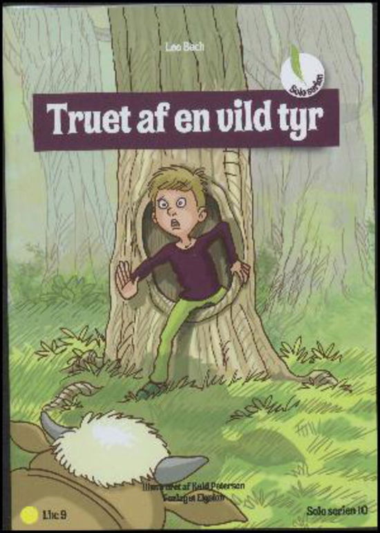 Cover for Leo Bech · Solo serien 10: Truet af en vild tyr (Sewn Spine Book) [1st edition] (2013)