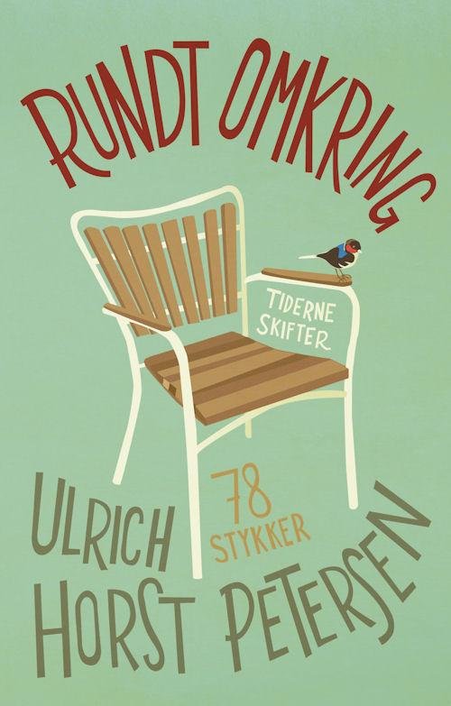 Cover for Ulrich Horst Petersen · Rundt omkring (Sewn Spine Book) [1. Painos] (2015)