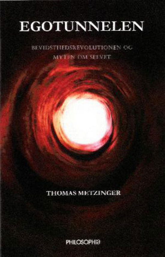 Cover for Thomas Metzinger · Egotunnelen (Book) (2011)