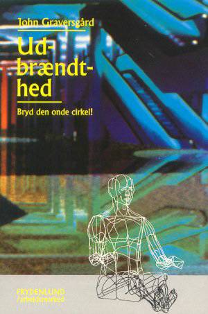 Cover for John Graversgård · Frydenlund / arbejdsmarked: Udbrændthed (Sewn Spine Book) [1st edition] (1994)