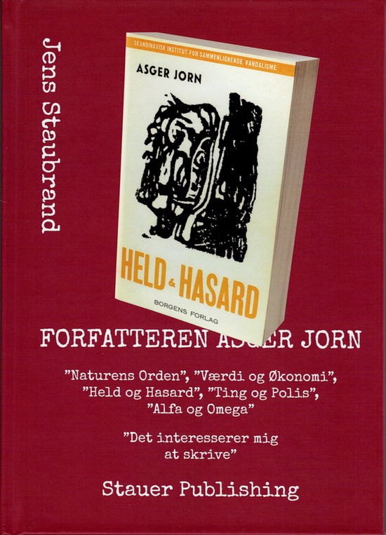 Jens Staubrand · Forfatteren Asger Jorn (Hardcover Book) [1. wydanie] (2024)