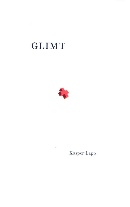 Cover for Kasper Lapp · Glimt (Sewn Spine Book) [1th edição] (2023)