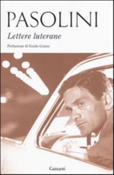 Cover for Pier Paolo Pasolini · Lettere Luterane (Bok)