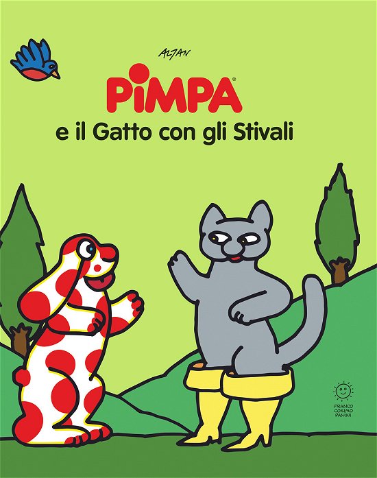 Cover for Altan · Pimpa E Il Gatto Con Gli Stivali. Le Fiabe Di Pimpa. Ediz. Illustrata (Bog)