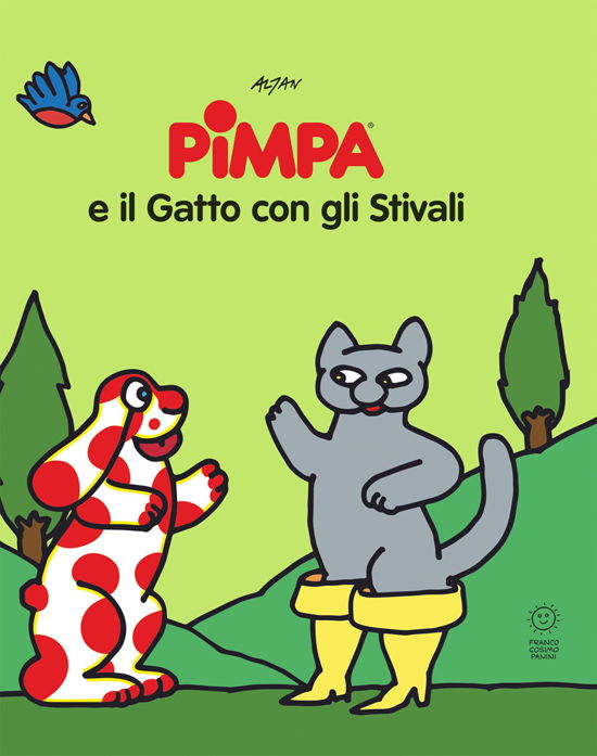 Pimpa E Il Gatto Con Gli Stivali. Le Fiabe Di Pimpa. Ediz. Illustrata - Altan - Books -  - 9788857017730 - 