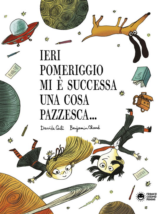 Cover for Davide Calì · Ieri Pomeriggio Mi E Successa Una Cosa Pazzesca... (Book)