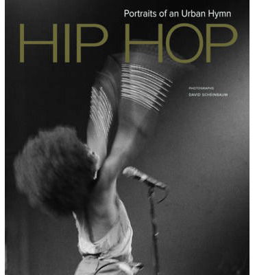 Cover for Michael Dyson · Hip Hop: Portraits of an Urban Hymn (Hardcover bog) (2013)