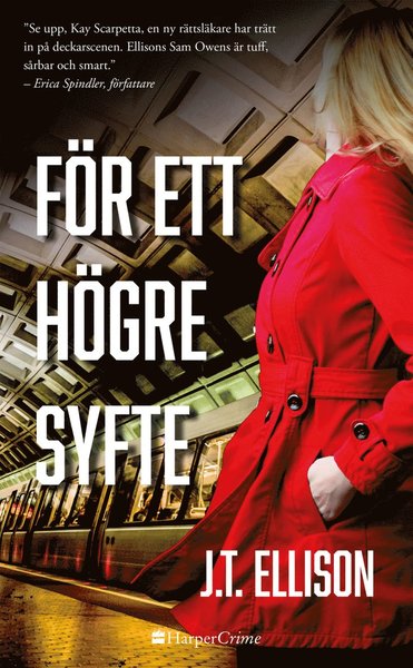 Cover for J. T. Ellison · HarperCrime: För ett högre syfte (Book) (2019)