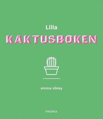 Cover for Emma Sibley · Lilla kaktusboken (Bound Book) (2018)