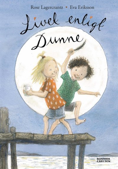 Cover for Rose Lagercrantz · Dunne: Livet enligt Dunne (ePUB) (2015)