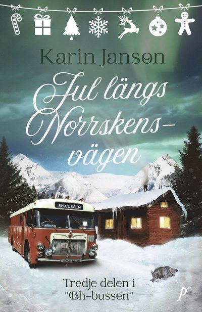 Cover for Karin Janson · Jul längs Norrskensvägen (Bound Book) (2023)