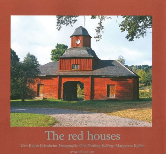 Cover for Ralph Edenheim · The red houses (Bound Book) (2005)