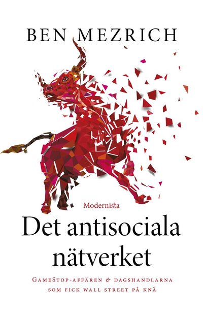 Cover for Ben Mezrich · Det antisociala nätverket (Inbunden Bok) (2023)