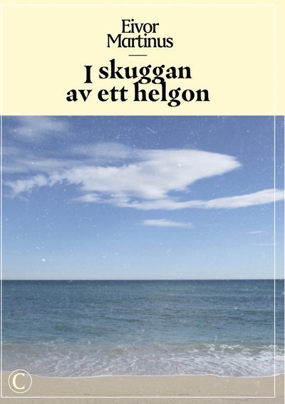Cover for Eivor Martinus · I skuggan av ett helgon (Inbunden Bok) (2021)