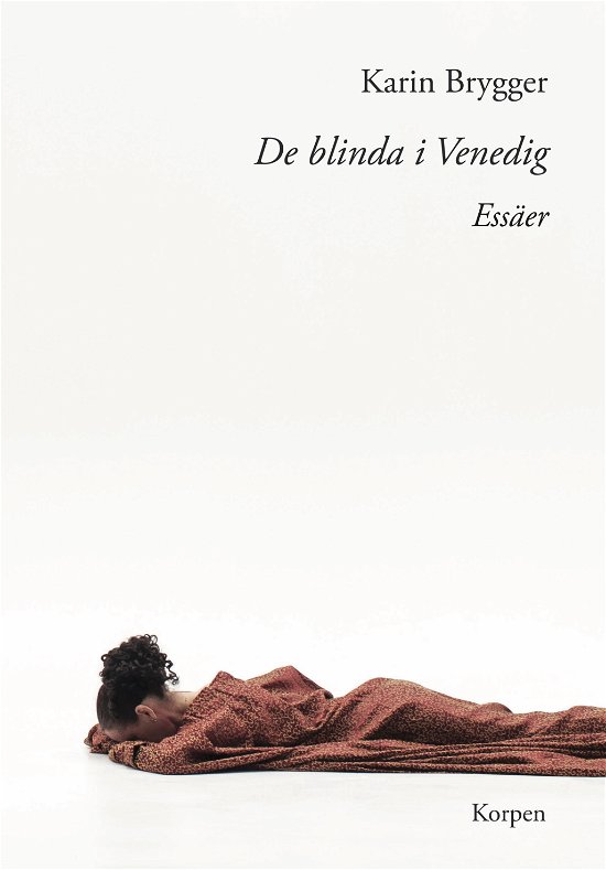 Cover for Karin Brygger · De blinda i Venedig. Essäer (Book) (2023)
