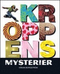 Cover for Håkan Borgström · Mysterier: Kroppens Mysterier (Landkarten) (2010)