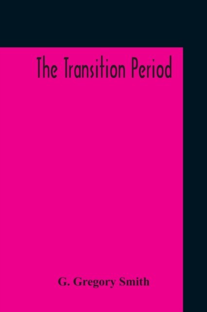 Cover for G Gregory Smith · The Transition Period (Taschenbuch) (2020)