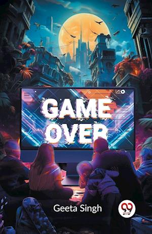 Cover for Geeta Singh · Game Over (Edition2023) (Paperback Bog) (2024)