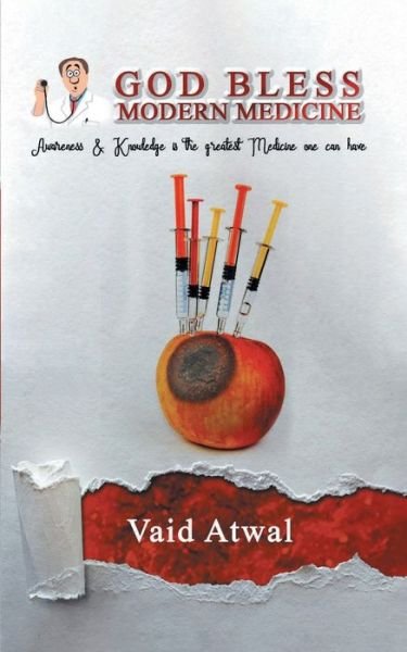 Cover for Vaid Atwal · God Bless Modern Medicine (Paperback Bog) (2019)