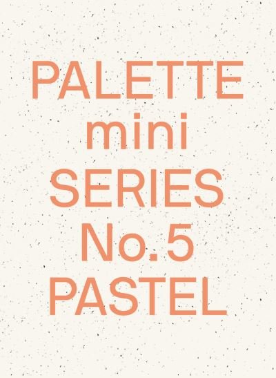 Cover for Victionary · Palette Mini Series 05: Pastel: New light-toned graphics (Paperback Book) (2021)