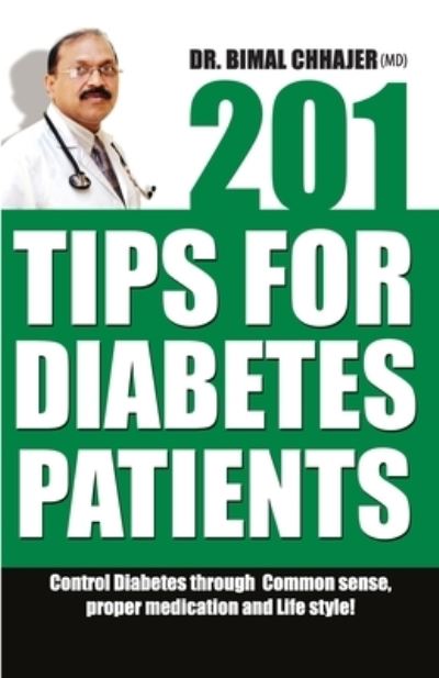 Cover for Dr. Chhajer Bimal Dr. Chhajer · 201 Tips For Diabetes Patients (Paperback Book) (2021)
