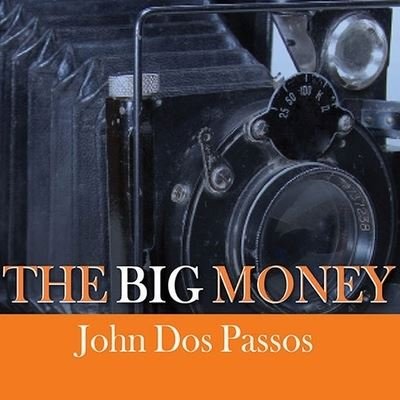 Cover for John Dos Passos · The Big Money (CD) (2010)