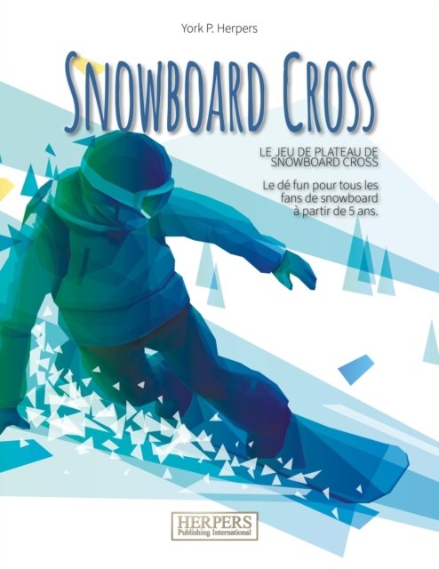Cover for York P Herpers · Snowboard Cross Jeu de plateau (Paperback Bog) (2021)