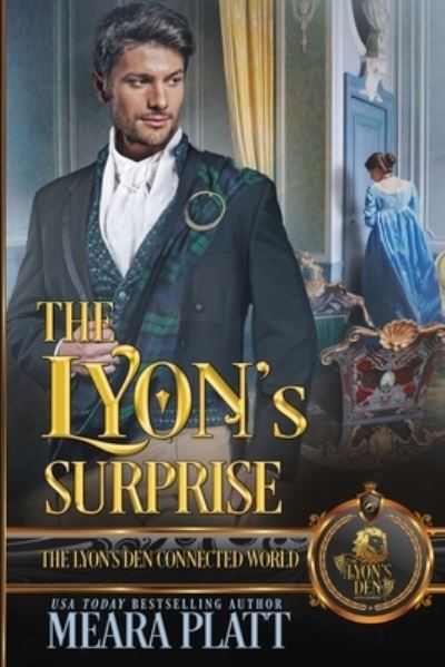 Cover for Meara Platt · The Lyon's Surprise - The Lyon's Den (Paperback Book) (2021)