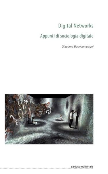 Cover for Giacomo Buoncompagni · Digital Networks: Appunti di sociologia digitale (Pocketbok) (2021)