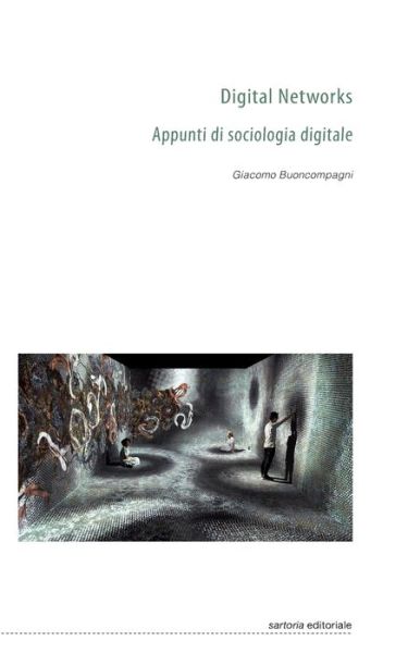 Cover for Giacomo Buoncompagni · Digital Networks: Appunti di sociologia digitale (Paperback Bog) (2021)