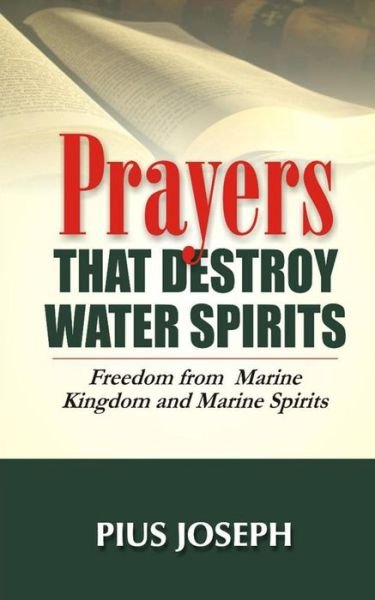 Cover for Pius Joseph · Prayers that Destroy Water Spirits (Paperback Book) (2020)
