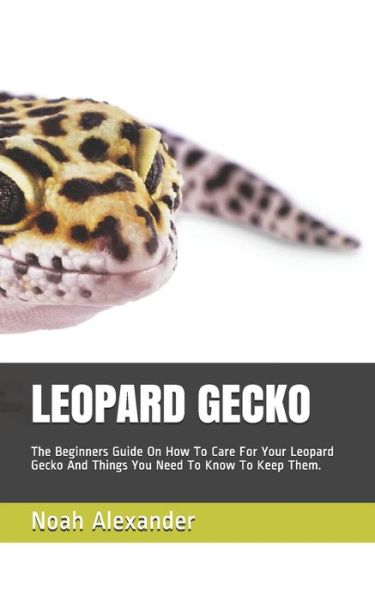 Cover for Noah Alexander · Leopard Gecko (Paperback Book) (2020)