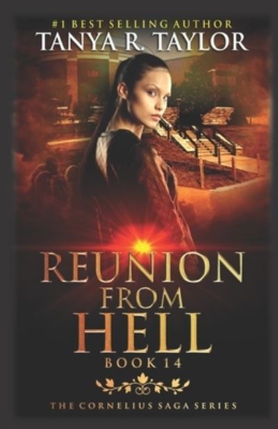 Reunion From Hell - Tanya R Taylor - Livros - Independently Published - 9798577613730 - 7 de dezembro de 2020