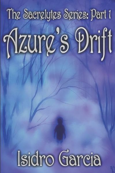 Cover for Isidro Garcia · Azure's Drift (Paperback Book) (2021)