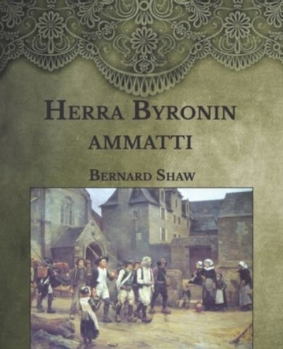 Cover for Bernard Shaw · Herra Byronin ammatti (Taschenbuch) (2021)