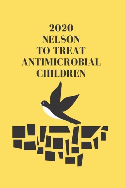 Cover for Michael David · 2020 Nelson to treat antimicrobial children (Paperback Book) (2020)