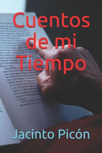 Cover for Jacinto Octavio Picon · Cuentos de mi Tiempo (Paperback Book) (2020)