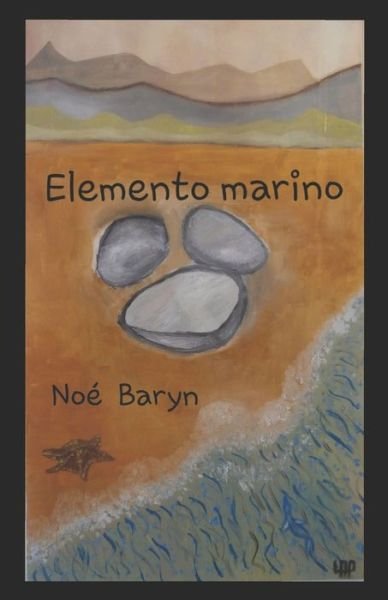 Cover for Noé Baryn · Elemento Marino (Taschenbuch) (2020)
