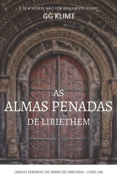 Cover for Gg Klimt · As Almas Penadas de Liriethem (Paperback Bog) (2020)