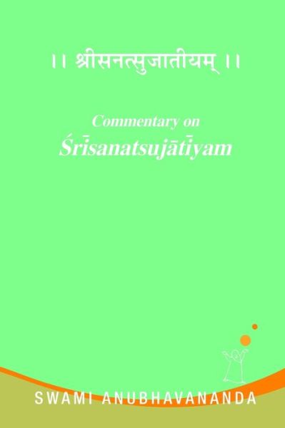 Cover for Swami Anubhavananda · Commentary on Srisanatsujatiyam (Paperback Book) (2020)